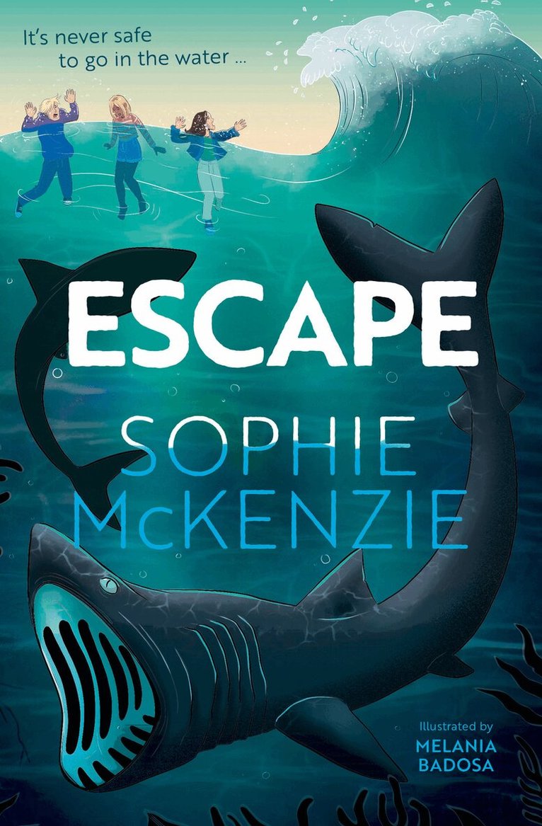 Sophie McKenzie - Escape, E-bok