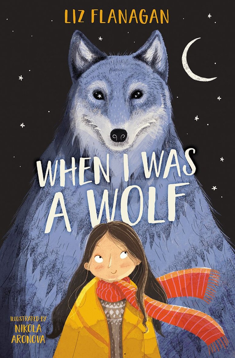Liz Flanagan - When I was a Wolf, E-bok