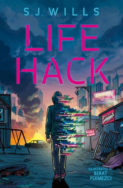 SJ Wills - Life Hack, E-bok