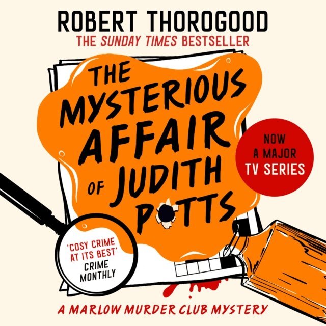 Robert Thorogood - Mysterious Affair Of Judith Potts, Ljudbok