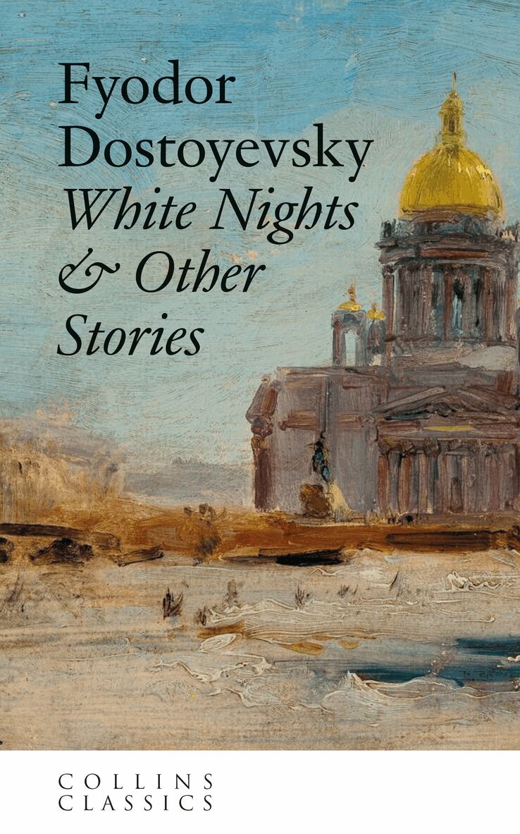 Fyodor Dostoyevsky - White Nights & Other Stories, E-bok