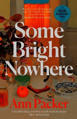 Ann Packer - Some Bright Nowhere, Häftad