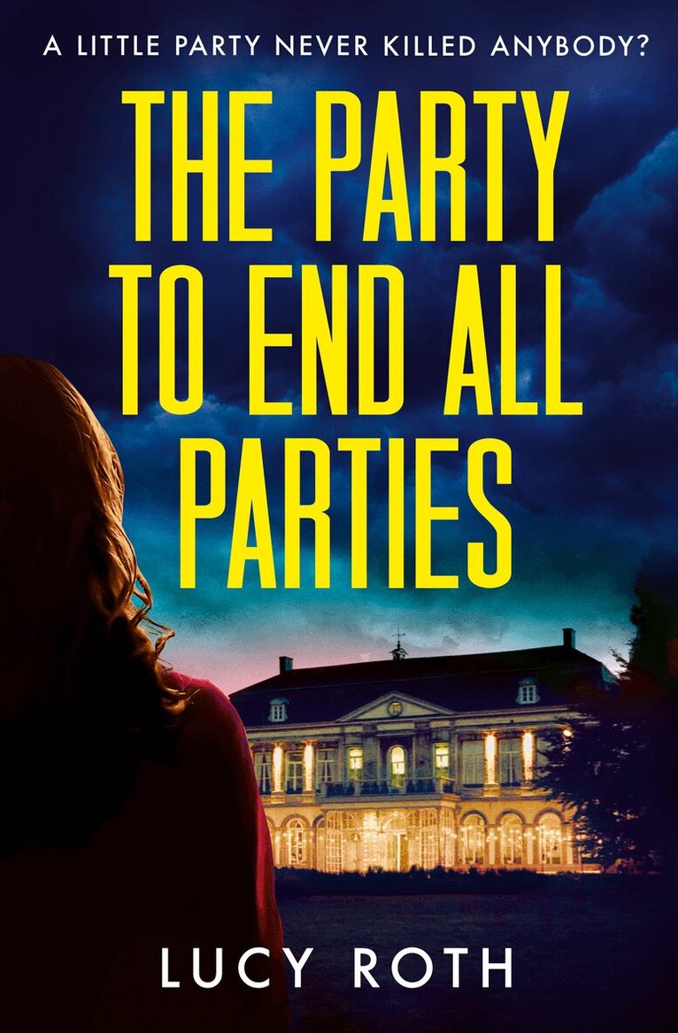 Lucy Roth - Party to End All Parties, Häftad