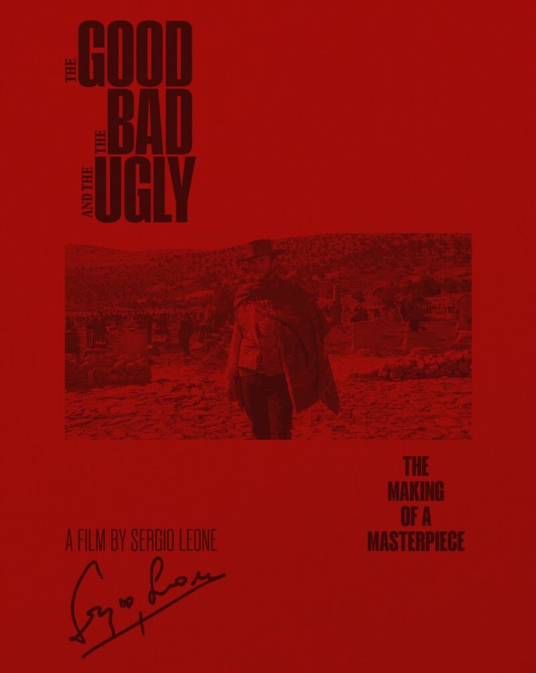 Simon Beecroft - Good, the Bad and the Ugly: The Making of a Masterpiece Special Edition, Inbunden