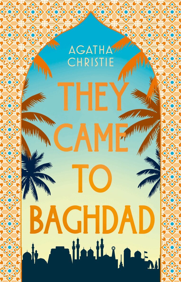 Agatha Christie - They Came to Baghdad, Inbunden