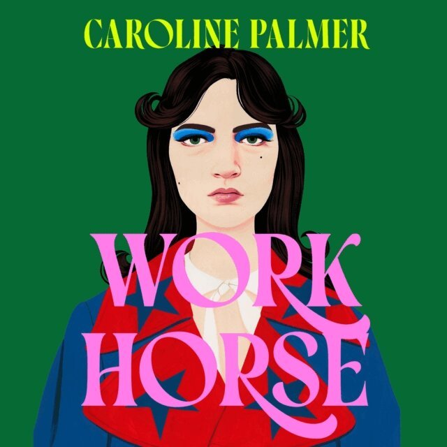 Caroline Palmer - Workhorse, Ljudbok