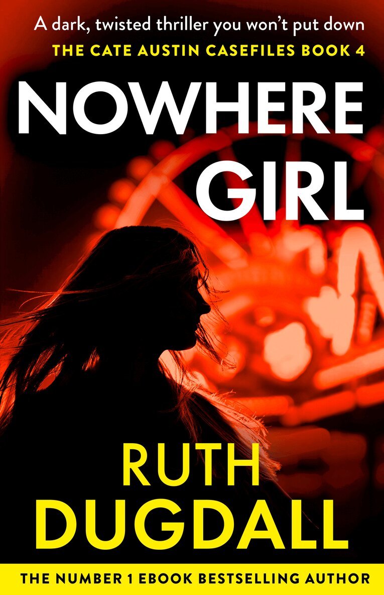 Ruth Dugdall - Nowhere Girl, E-bok