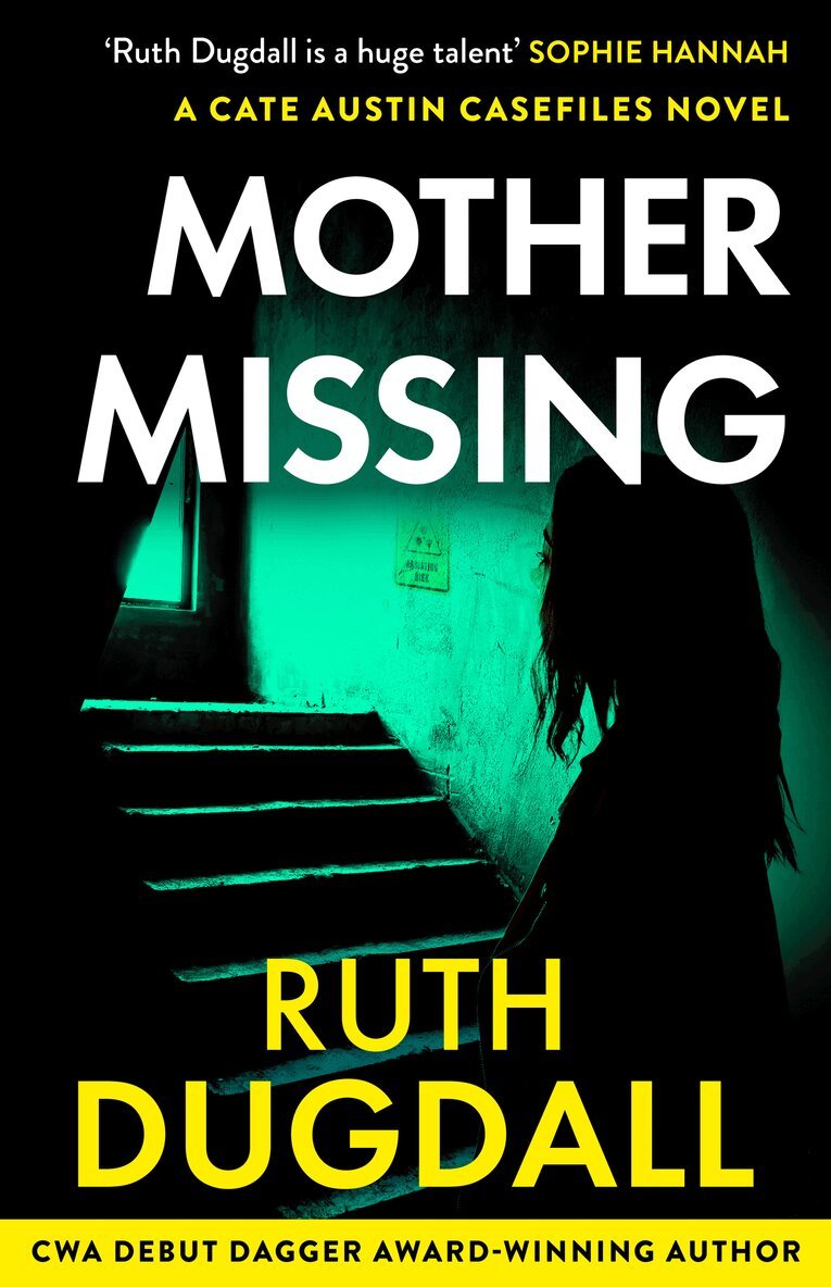 Ruth Dugdall - Mother Missing, Häftad