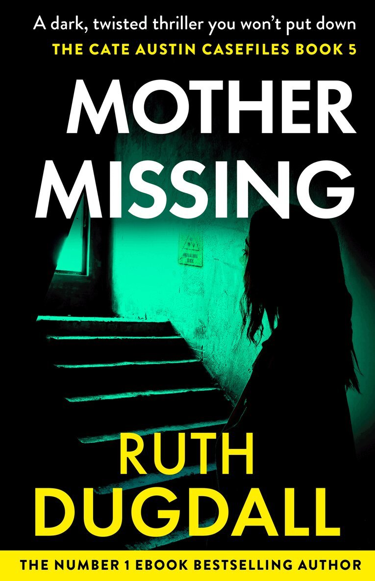 Ruth Dugdall - Mother Missing, E-bok