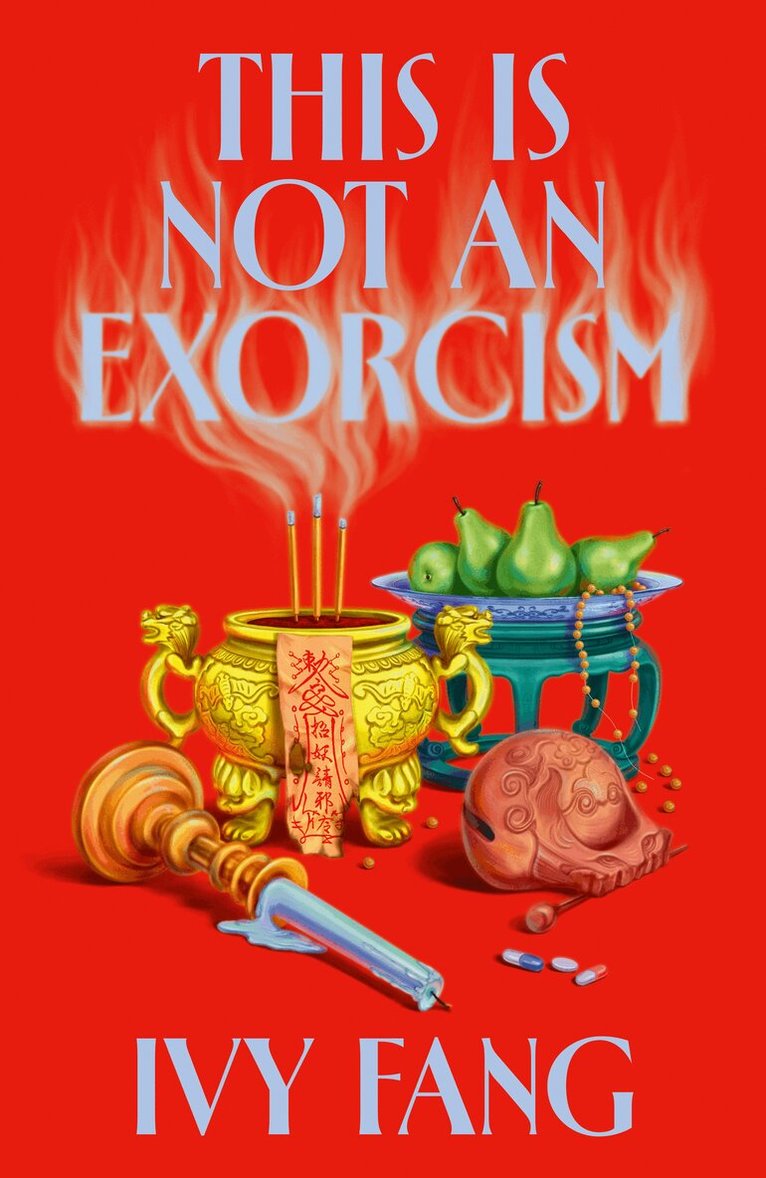 Ivy Fang - This is Not an Exorcism, Inbunden