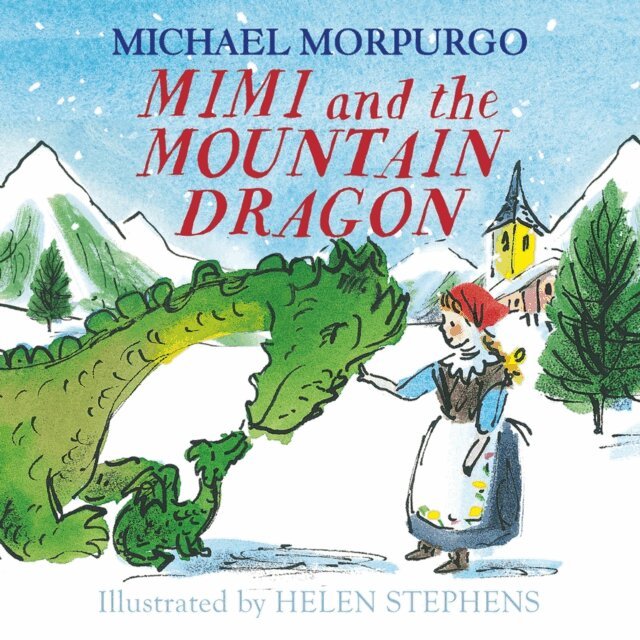 Michael Morpurgo - Mimi and the Mountain Dragon, Ljudbok