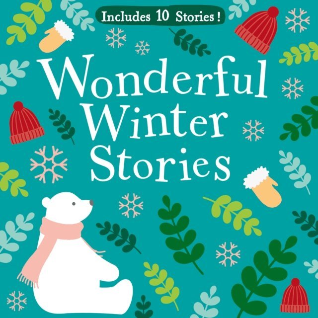 Alan Irving, Tacy Kneale, Oliver Jeffers, Jill Barklem, Rob Biddulph, Nick Butterworth, Louise Greig, Judith Kerr - WONDERFUL WINTER STORIES, Ljudbok