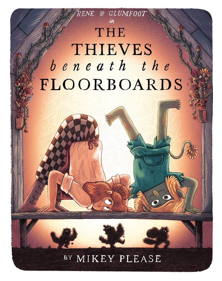 Mikey Please - Thieves Beneath the Floorboards, E-bok