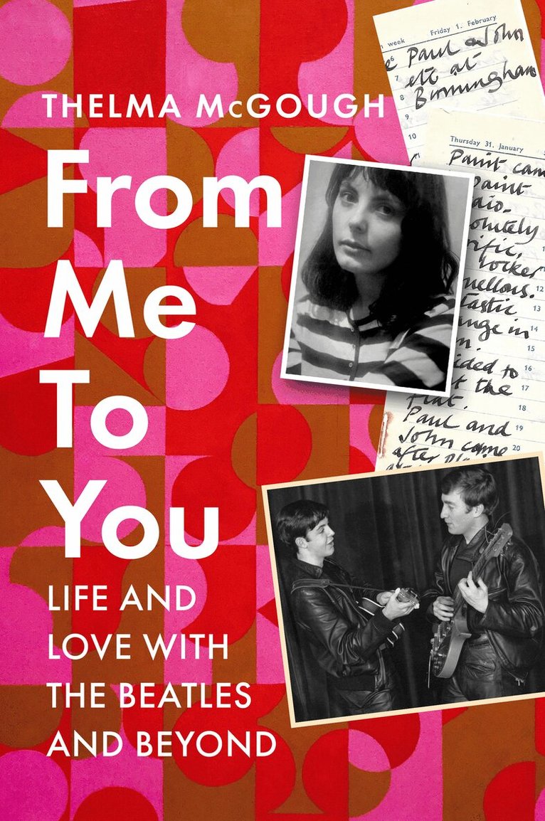 Thelma McGough - From Me to You, Inbunden