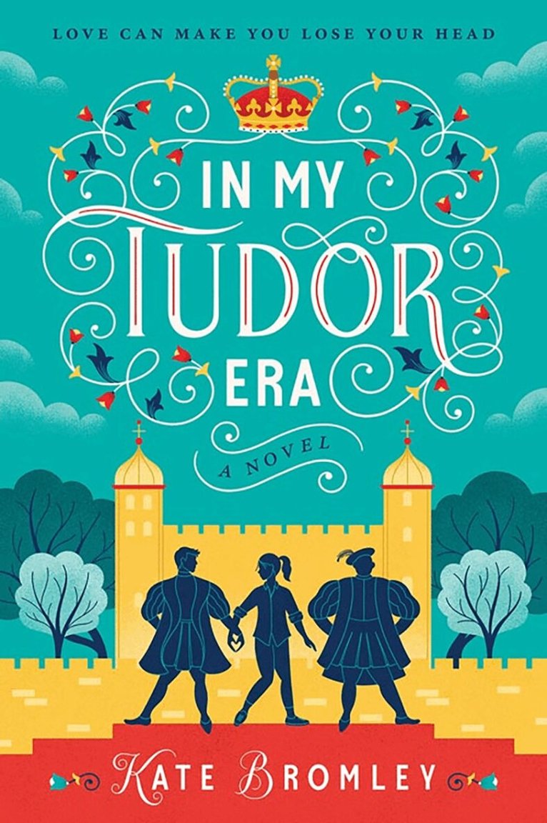 Kate Bromley - In My Tudor Era, E-bok