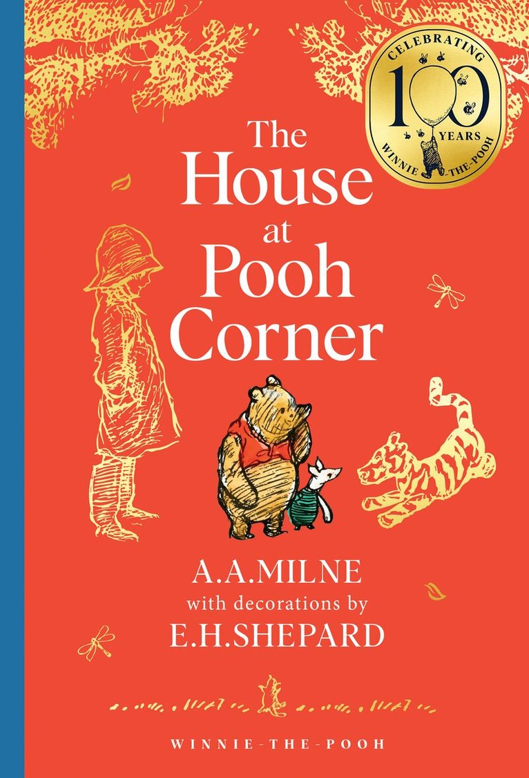 A. A. Milne - Winnie-the-Pooh: The House at Pooh Corner, E-bok