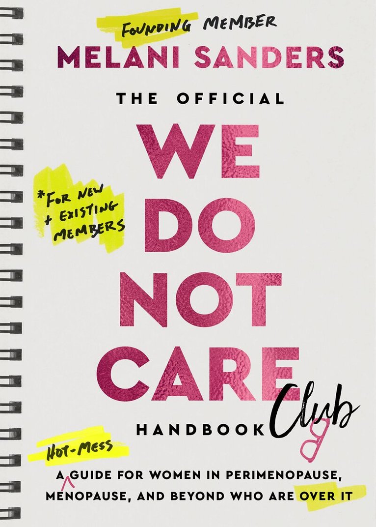 Melani Sanders - Official We Do Not Care Club Handbook, E-bok
