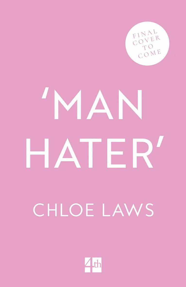 ‘Man Hater’