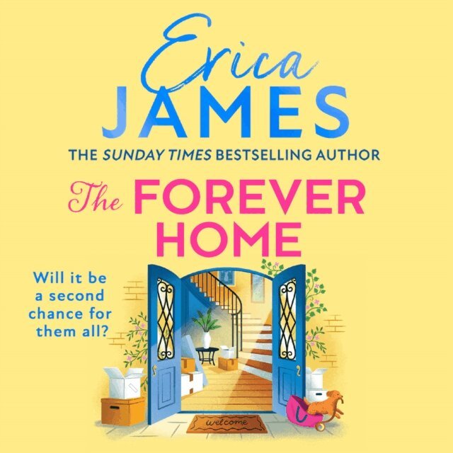 Erica James - Forever Home, Ljudbok