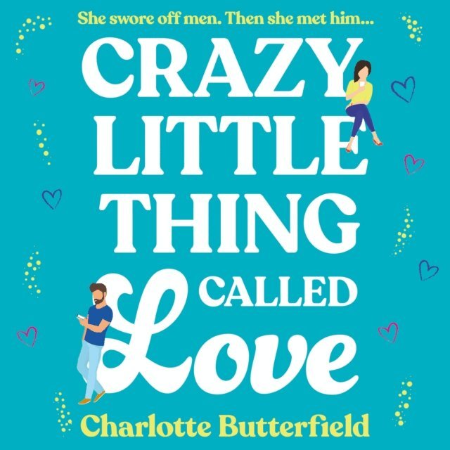 Charlotte Butterfield - Crazy Little Thing Called Love, Ljudbok