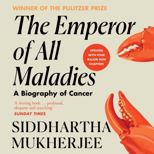 Siddhartha Mukherjee - Emperor of All Maladies, Ljudbok
