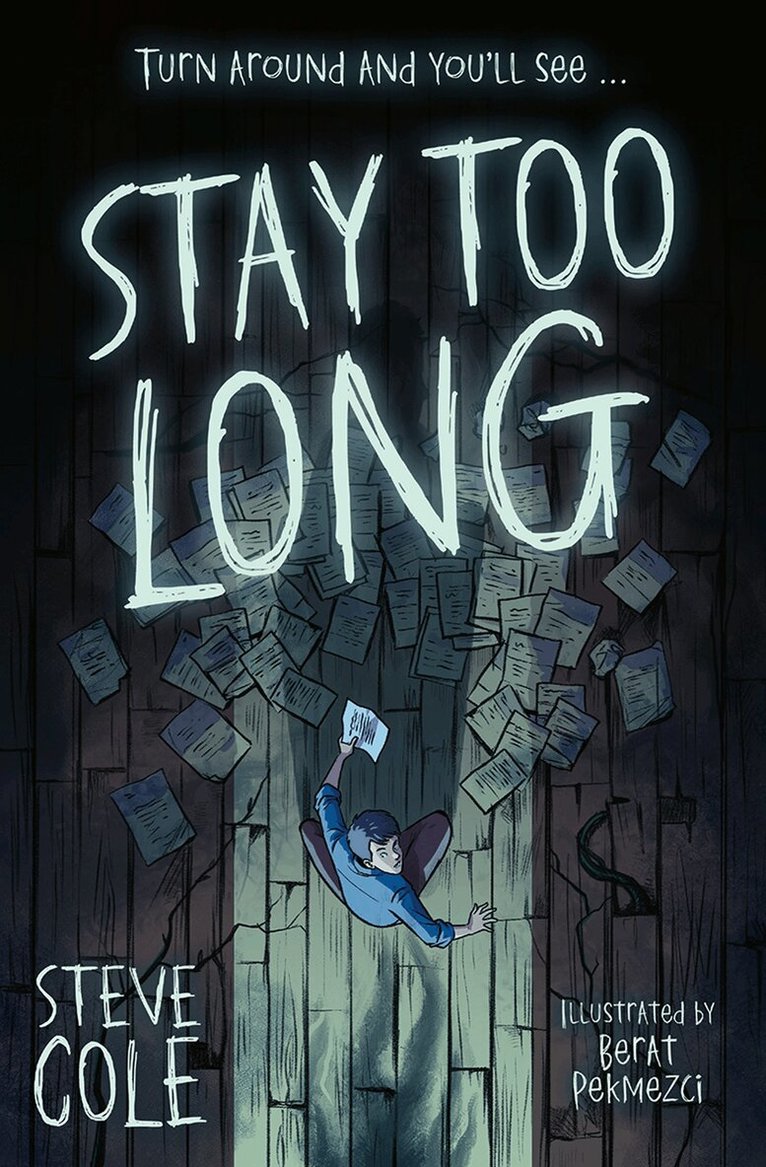 Steve Cole - Stay Too Long, E-bok