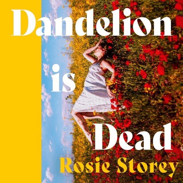 Rosie Storey - Dandelion is Dead, Ljudbok