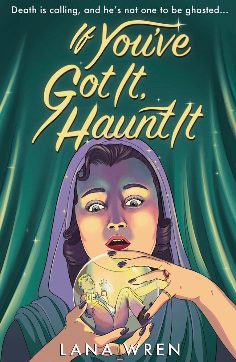 Lana Wren - If You've Got It, Haunt It, Häftad