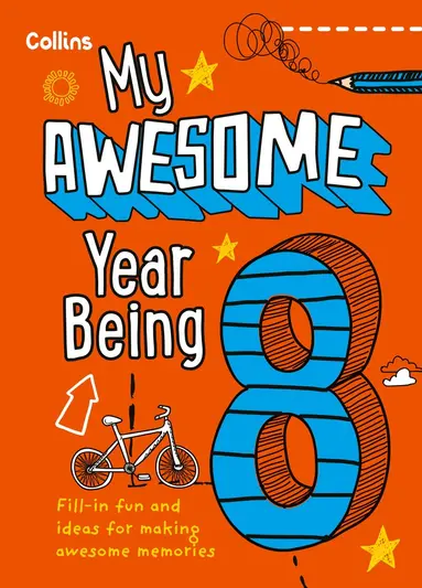 Kia Marie Hunt, Collins Kids - My Awesome Year being 8, Inbunden