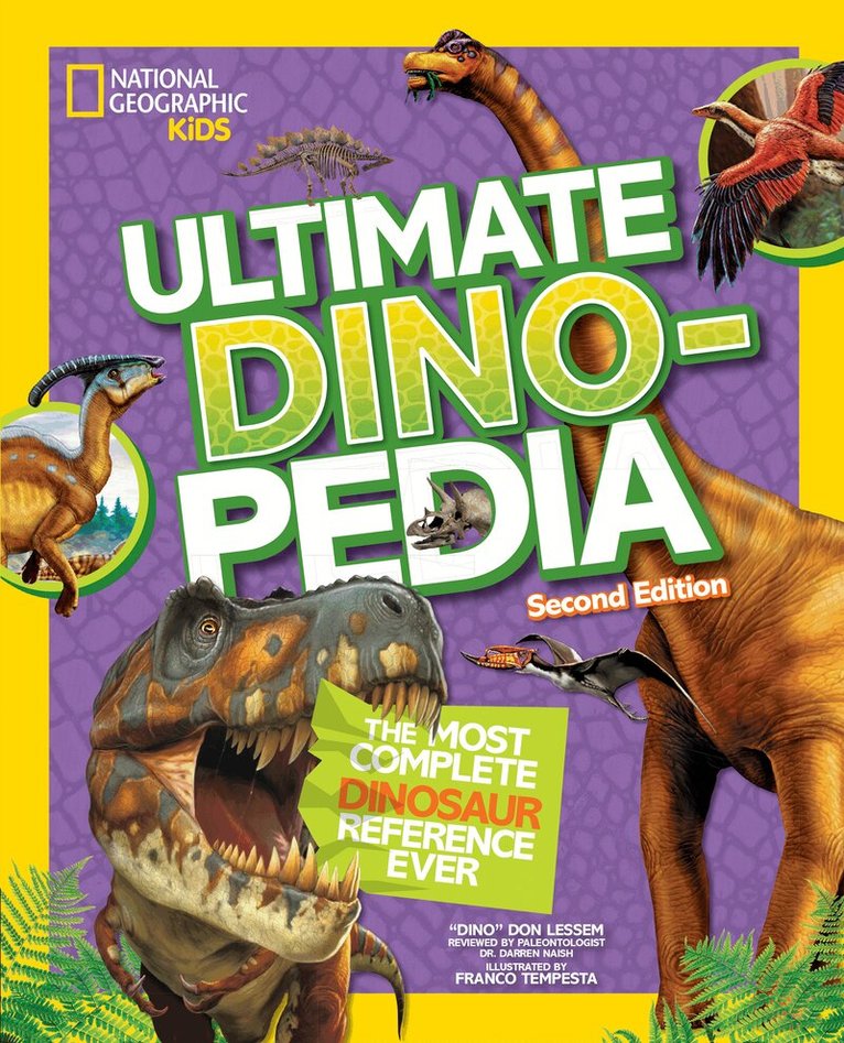 Don Lessem, National Geographic Kids - Ultimate Dino-pedia, Inbunden