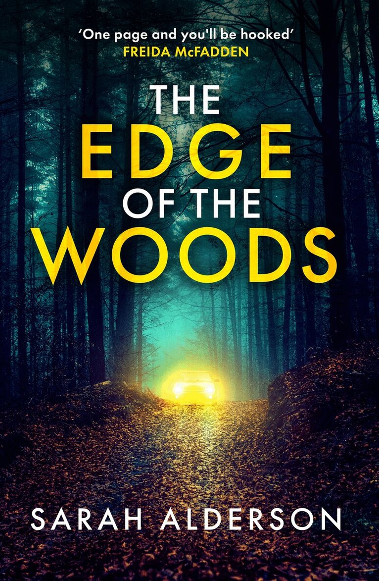 Sarah Alderson - Edge of the Woods, E-bok