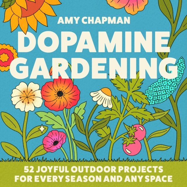 Amy Chapman - Dopamine Gardening, Ljudbok