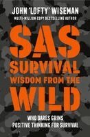 John “Lofty” Wiseman - SAS Survival Wisdom from the Wild, Inbunden. Tillgänglighet: Kommande