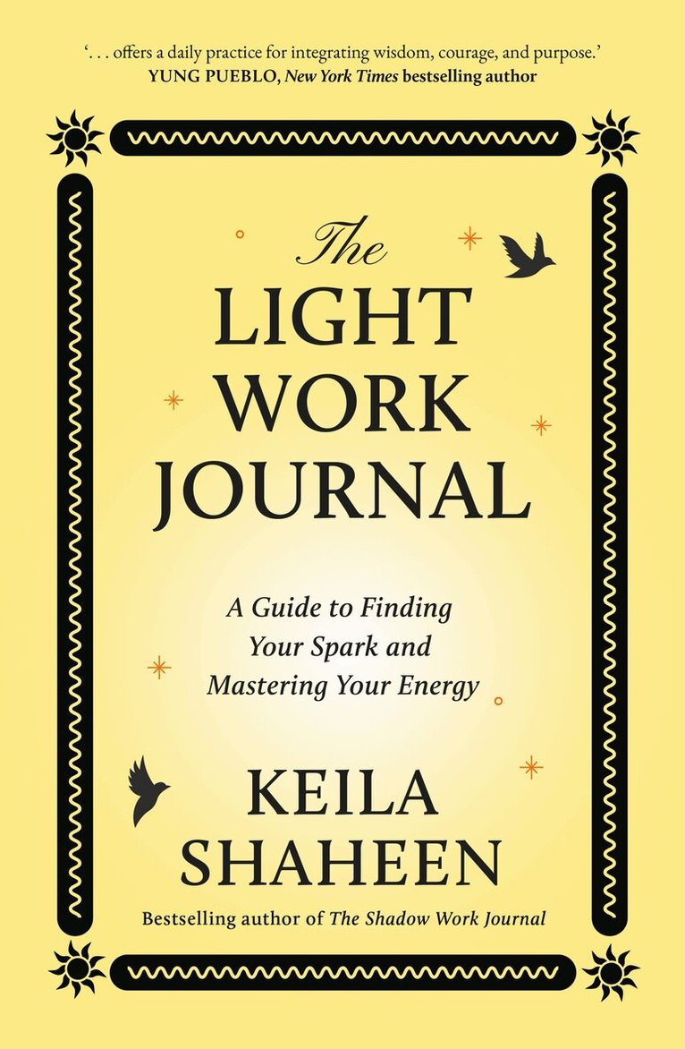 Keila Shaheen - Light Work Journal, E-bok