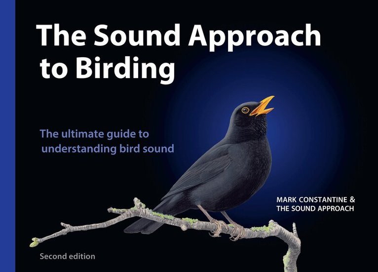Mark Constantine, The Sound Approach - Sound Approach to Birding, E-bok