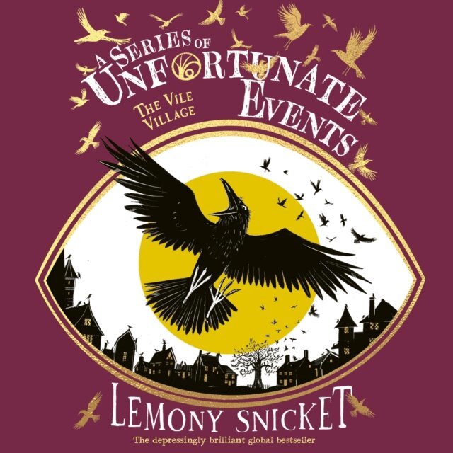 Lemony Snicket - Vile Village, Ljudbok