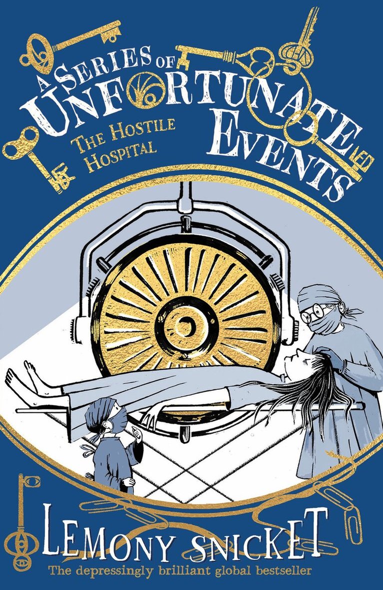 Lemony Snicket - Hostile Hospital, E-bok