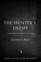 Jasmine Mas - The Hunter's Enemy, Häftad. Tillgänglighet: Kommande