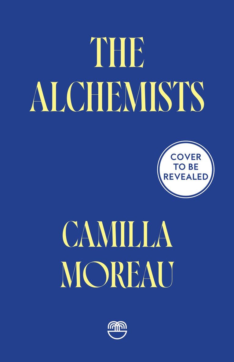 Camilla Moreau - Alchemists, Inbunden
