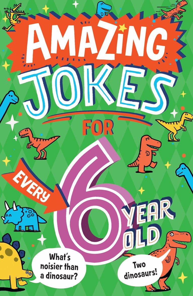 Kit Frost - Amazing Jokes for Every 6 Year Old, E-bok