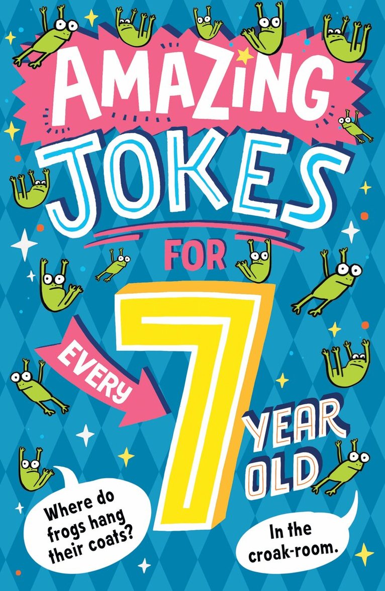 Kit Frost - Amazing Jokes for Every 7 Year Old, E-bok