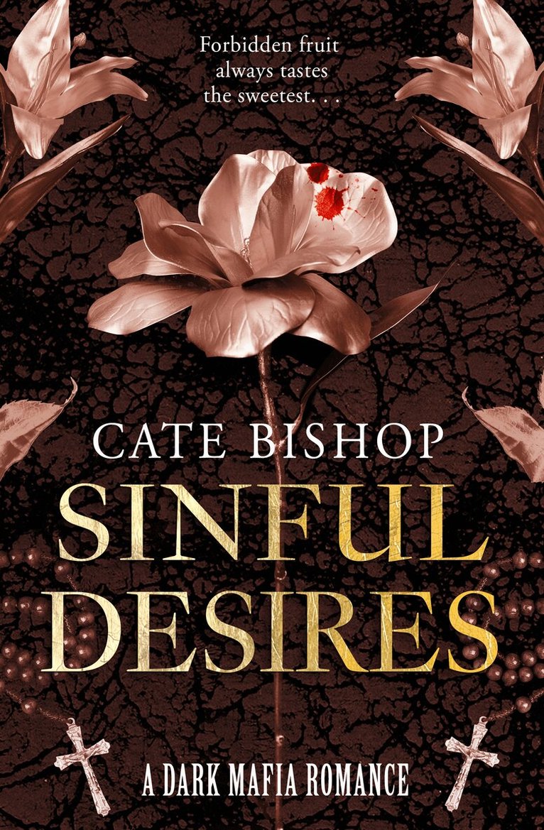 Cate Bishop - Sinful Desires, Häftad