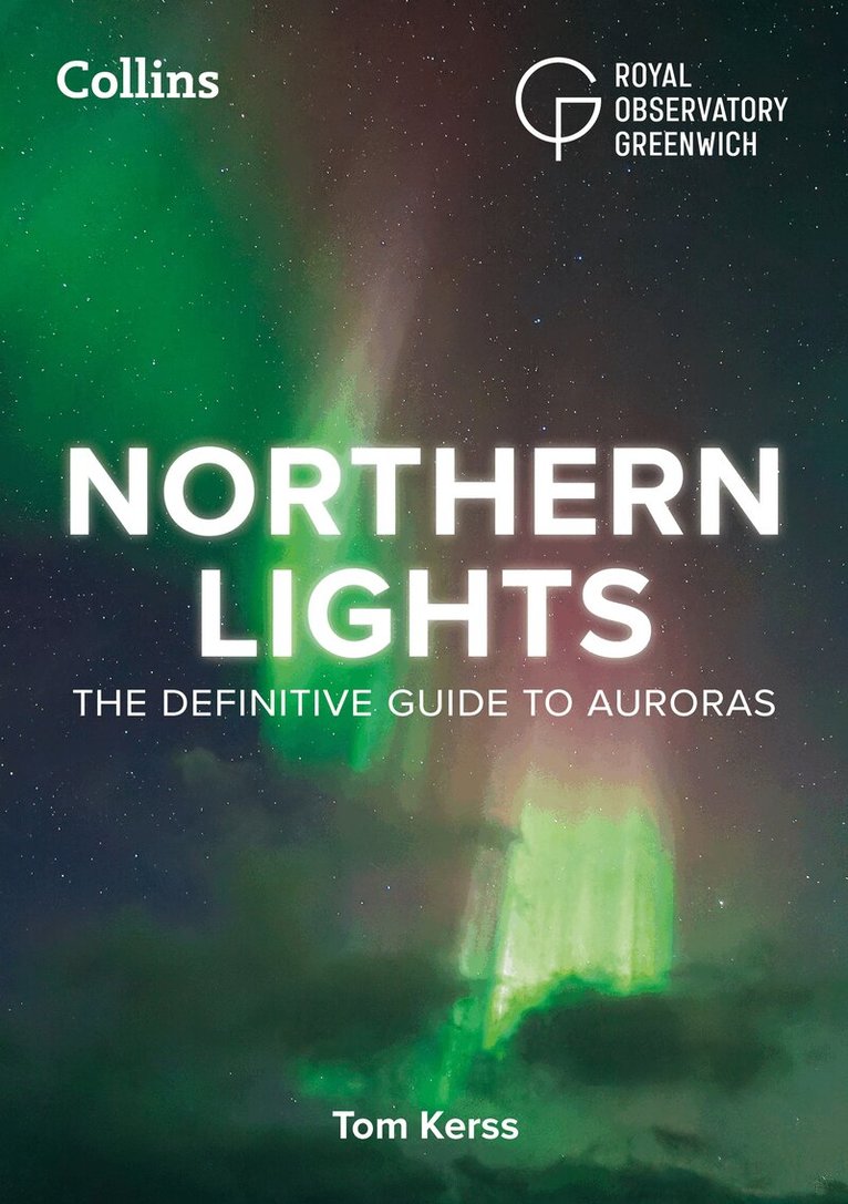 Tom Kerss, Royal Observatory Greenwich, Collins Astronomy - Northern Lights, E-bok