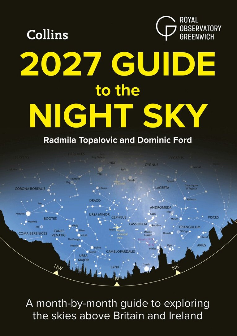 Radmila Topalovic, Dominic Ford, Royal Observatory Greenwich, Collins Astronomy - 2027 Guide to the Night Sky, E-bok