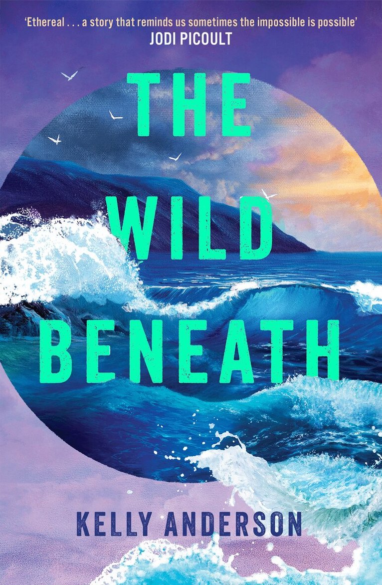 Kelly Anderson - Wild Beneath, E-bok