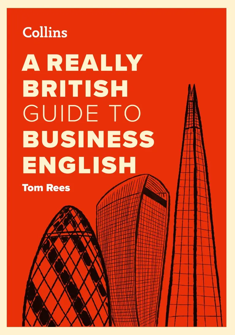 Tom Rees - Really British Guide to Business English, E-bok. Tillgänglighet: Lägg i varukorg