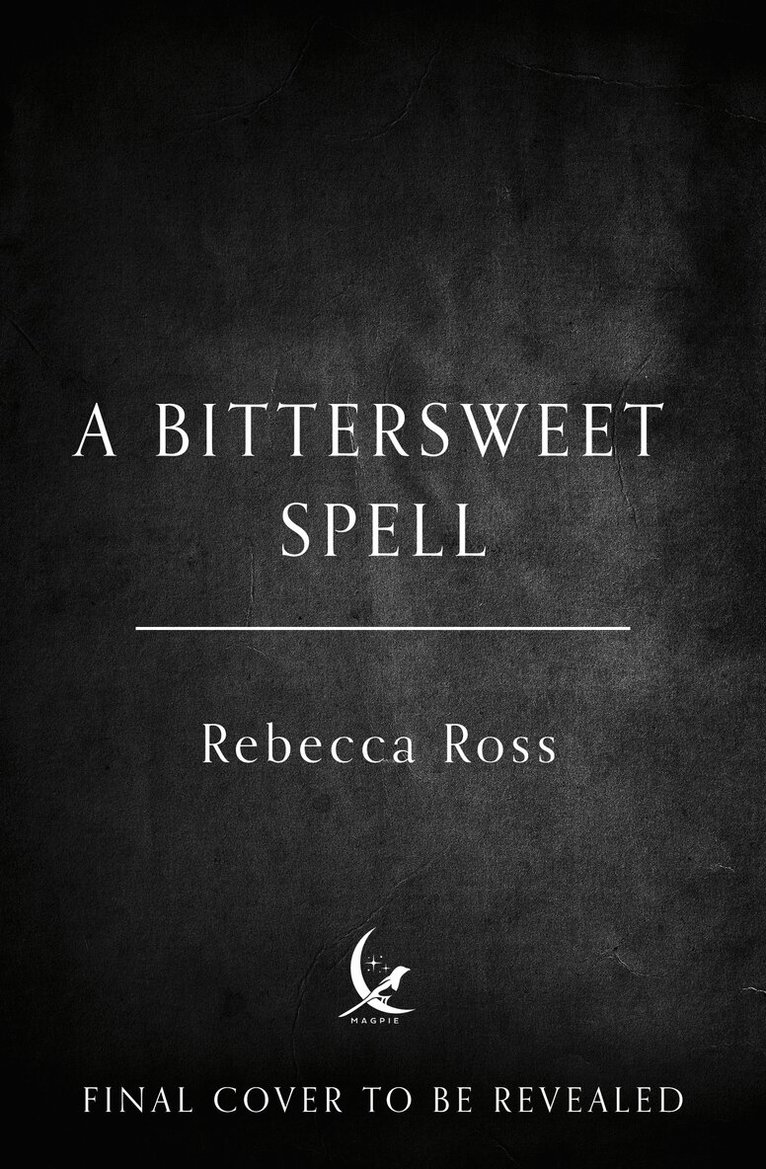 Rebecca Ross - Bittersweet Spell, Inbunden. Tillgänglighet: Kommande