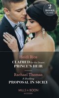Claimed For The Desert Prince's Heir / A Shocking Proposal In Sicily