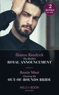 Sheikh's Royal Announcement / Claiming His Out-Of-Bounds Bride: The Sheikh's Royal Announcement / Claiming His Out-of-Bounds Bride (Mills & Boon Modern)
