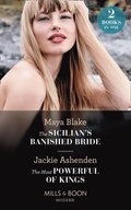Sicilian's Banished Bride / The Most Powerful Of Kings